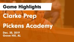 Clarke Prep  vs Pickens Academy Game Highlights - Dec. 20, 2019