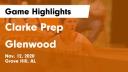 Clarke Prep  vs Glenwood  Game Highlights - Nov. 12, 2020