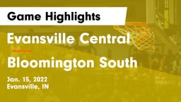 Evansville Central  vs Bloomington South  Game Highlights - Jan. 15, 2022