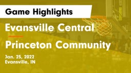 Evansville Central  vs Princeton Community  Game Highlights - Jan. 25, 2022