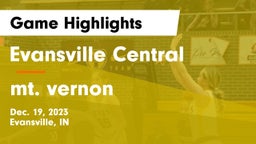 Evansville Central  vs mt. vernon Game Highlights - Dec. 19, 2023