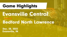 Evansville Central  vs Bedford North Lawrence  Game Highlights - Dec. 28, 2023