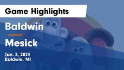 Baldwin  vs Mesick  Game Highlights - Jan. 3, 2024