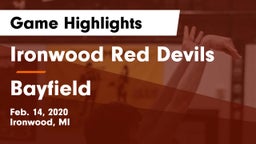 Ironwood Red Devils vs Bayfield   Game Highlights - Feb. 14, 2020