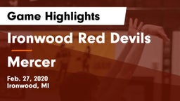 Ironwood Red Devils vs Mercer  Game Highlights - Feb. 27, 2020