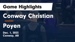 Conway Christian  vs Poyen  Game Highlights - Dec. 1, 2023