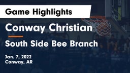 Conway Christian  vs South Side Bee Branch Game Highlights - Jan. 7, 2022