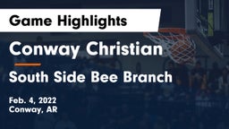 Conway Christian  vs South Side Bee Branch Game Highlights - Feb. 4, 2022