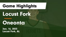 Locust Fork  vs Oneonta  Game Highlights - Jan. 16, 2023