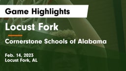 Locust Fork  vs Cornerstone Schools of Alabama Game Highlights - Feb. 14, 2023