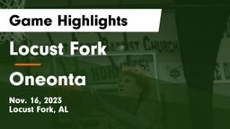 Locust Fork  vs Oneonta  Game Highlights - Nov. 16, 2023