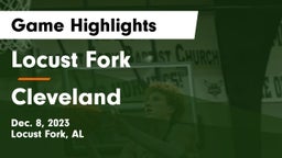 Locust Fork  vs Cleveland  Game Highlights - Dec. 8, 2023