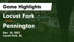 Locust Fork  vs Pennington  Game Highlights - Dec. 18, 2023