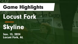 Locust Fork  vs Skyline  Game Highlights - Jan. 13, 2024