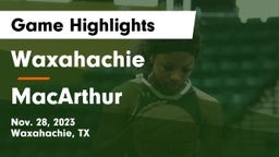 Waxahachie  vs MacArthur  Game Highlights - Nov. 28, 2023