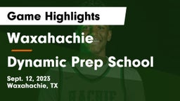 Waxahachie  vs Dynamic Prep School Game Highlights - Sept. 12, 2023