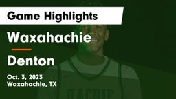 Waxahachie  vs Denton  Game Highlights - Oct. 3, 2023