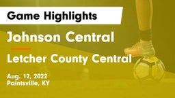 Johnson Central  vs Letcher County Central  Game Highlights - Aug. 12, 2022