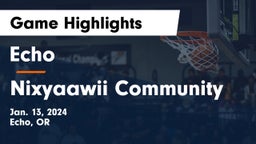 Echo  vs Nixyaawii Community  Game Highlights - Jan. 13, 2024