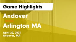Andover  vs Arlington MA Game Highlights - April 20, 2023