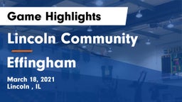 Lincoln Community  vs Effingham  Game Highlights - March 18, 2021
