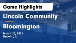 Lincoln Community  vs Bloomington  Game Highlights - March 20, 2021