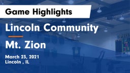 Lincoln Community  vs Mt. Zion  Game Highlights - March 23, 2021