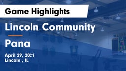 Lincoln Community  vs Pana  Game Highlights - April 29, 2021