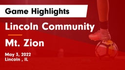 Lincoln Community  vs Mt. Zion  Game Highlights - May 3, 2022