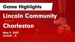 Lincoln Community  vs Charleston  Game Highlights - May 9, 2022