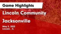 Lincoln Community  vs Jacksonville  Game Highlights - May 5, 2023