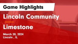 Lincoln Community  vs Limestone  Game Highlights - March 28, 2024
