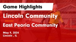 Lincoln Community  vs East Peoria Community  Game Highlights - May 9, 2024