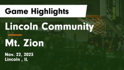 Lincoln Community  vs Mt. Zion  Game Highlights - Nov. 22, 2023