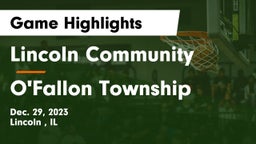 Lincoln Community  vs O'Fallon Township  Game Highlights - Dec. 29, 2023