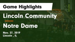 Lincoln Community  vs Notre Dame  Game Highlights - Nov. 27, 2019