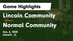 Lincoln Community  vs Normal Community  Game Highlights - Jan. 6, 2020