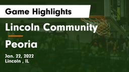 Lincoln Community  vs Peoria  Game Highlights - Jan. 22, 2022