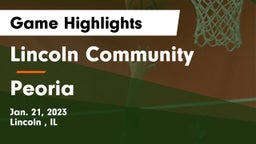 Lincoln Community  vs Peoria  Game Highlights - Jan. 21, 2023