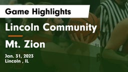 Lincoln Community  vs Mt. Zion  Game Highlights - Jan. 31, 2023