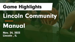 Lincoln Community  vs Manual  Game Highlights - Nov. 24, 2023