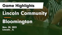 Lincoln Community  vs Bloomington  Game Highlights - Nov. 30, 2023