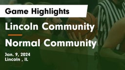 Lincoln Community  vs Normal Community  Game Highlights - Jan. 9, 2024