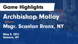 Archbishop Molloy  vs Msgr. Scanlan Bronx, NY Game Highlights - May 8, 2021
