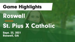 Roswell  vs St. Pius X Catholic  Game Highlights - Sept. 23, 2021