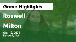 Roswell  vs Milton  Game Highlights - Oct. 12, 2021