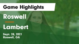 Roswell  vs Lambert  Game Highlights - Sept. 28, 2021