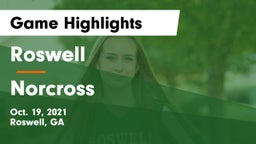 Roswell  vs Norcross  Game Highlights - Oct. 19, 2021