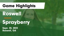 Roswell  vs Sprayberry  Game Highlights - Sept. 20, 2022
