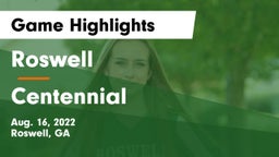 Roswell  vs Centennial  Game Highlights - Aug. 16, 2022